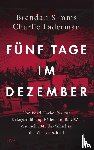 Simms, Brendan, Laderman, Charlie - Fünf Tage im Dezember