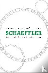 Schöllgen, Gregor - Schaeffler. Biographie einer Familie und ihres Unternehmens