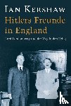 Kershaw, Ian - Hitlers Freunde in England