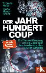 Heise, Thomas, Meyer-Heuer, Claas - Der Jahrhundertcoup