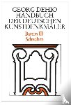 Dehio, Georg - Dehio - Handbuch Der Deutschen Kunstdenkmaler / Bayern Bd. 3