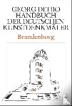 Dehio, Georg - Dehio - Handbuch der deutschen Kunstdenkmaler / Brandenburg