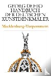 Dehio, Georg - Dehio - Handbuch Der Deutschen Kunstdenkmaler / Mecklenburg-Vorpommern