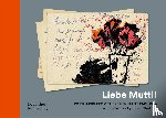  - „Liebe Mutti!“ Postcards from Theresienstadt 1943–1944 with artworks by Inbar Chotzen