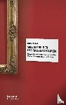 Pabst, Rainer - Wie die Bilder ins Museum kamen