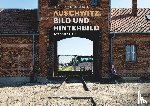 Hubscher, Sarah, Knoch, Habbo, Welzel, Barbara - Auschwitz. Bild Und Hinterbild