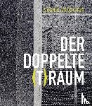  - Sabine Groschup – DER DOPPELTE (T)RAUM