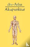 Hempen, Carl-Hermann - dtv-Atlas Akupunktur