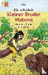 Recheis, Käthe - Kleiner Bruder Watomi