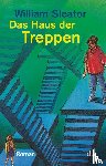 Sleator, William - Das Haus der Treppen