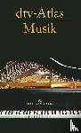 Michels, Ulrich - dtv-Atlas Musik