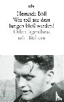 Böll, Heinrich - Was soll aus dem Jungen bloß werden?