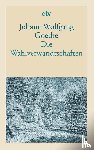 Goethe, J W von - Die Wahlverwandschaften
