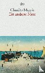 Magris, Claudio - Ein anderes Meer