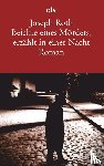 Roth, Joseph - Beichte eines Mörders, erzählt in einer Nacht