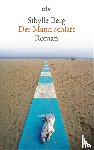 Berg, Sibylle - Der Mann schlaft