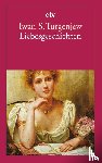 Turgenjew, Iwan S. - Liebesgeschichten