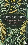 Hardy, Thomas - Am grünen Rand der Welt