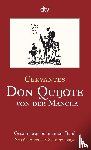 Cervantes, Miguel de - Don Quijote von der Mancha Teil 1 und 2