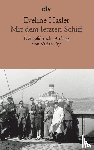 Hasler, Eveline - Mit dem letzten Schiff