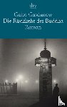 Gasdanow, Gaito - Die Ruckkehr des Buddha