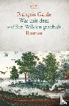 Garde, François - Was mit dem weißen Wilden geschah