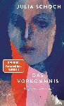 Schoch, Julia - Das Vorkommnis