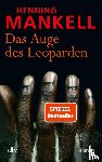 Mankell, Henning - Das Auge des Leoparden
