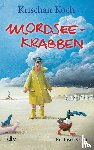 Koch, Krischan - Mordseekrabben