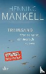 Mankell, Henning - Treibsand