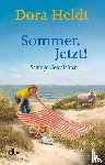 Heldt, Dora - Sommer. Jetzt!