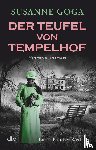 Goga, Susanne - Der Teufel von Tempelhof