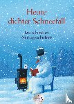  - Heute: dichter Schneefall. Großdruck