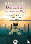 Strelecky, John - Das Café am Rande der Welt. Großdruck