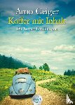 Geiger, Arno - Koffer mit Inhalt