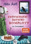 Falk, Rita - Zwetschgendatschikomplott
