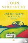 Strelecky, John - Zeit für Fragen im Café am Rande der Welt