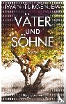 Turgenjew, Iwan S. - Väter und Söhne