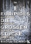 Euripides - Die großen Stücke