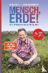 Hirschhausen, Eckart von - Mensch, Erde! Wir könnten es so schön haben