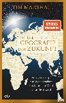Marshall, Tim - Die Geografie der Zukunft