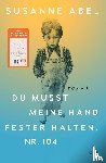 Abel, Susanne - Du musst meine Hand fester halten, Nr. 104