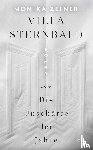Zeiner, Monika - Villa Sternbald oder Die Unschärfe der Jahre