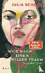 Schoch, Julia - Wild nach einem wilden Traum
