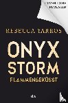 Yarros, Rebecca - Onyx Storm - Flammengeküsst