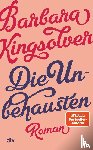 Kingsolver, Barbara - Die Unbehausten