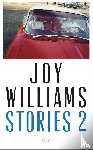 Williams, Joy - Stories 2