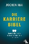 Mai, Jochen - Die Karriere-Bibel