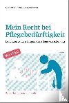 Kempchen, Ulrike, Krahmer, Utz - Mein Recht bei Pflegebedürftigkeit