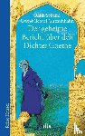 Schami, Rafik, Gutzschhahn, Uwe-Michael - Der geheime Bericht über den Dichter Goethe, der eine Prüfung auf einer arabischen Insel bestand